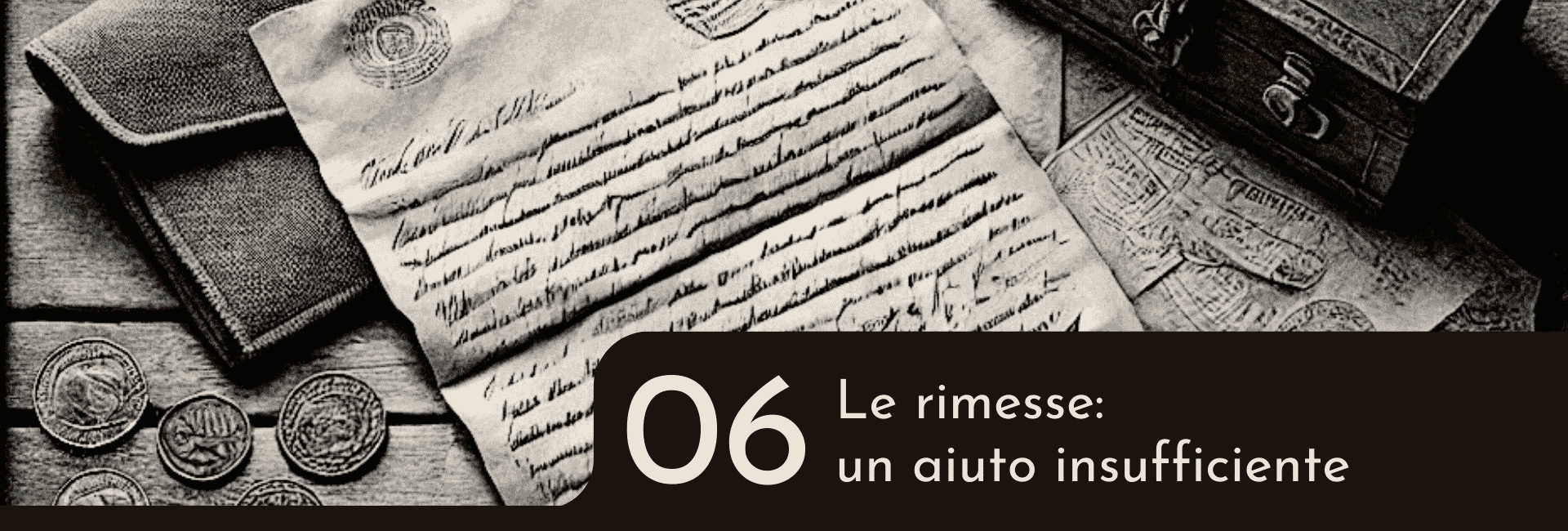 la nostra storia altrove radici 6 Le rimesse: un aiuto insufficiente