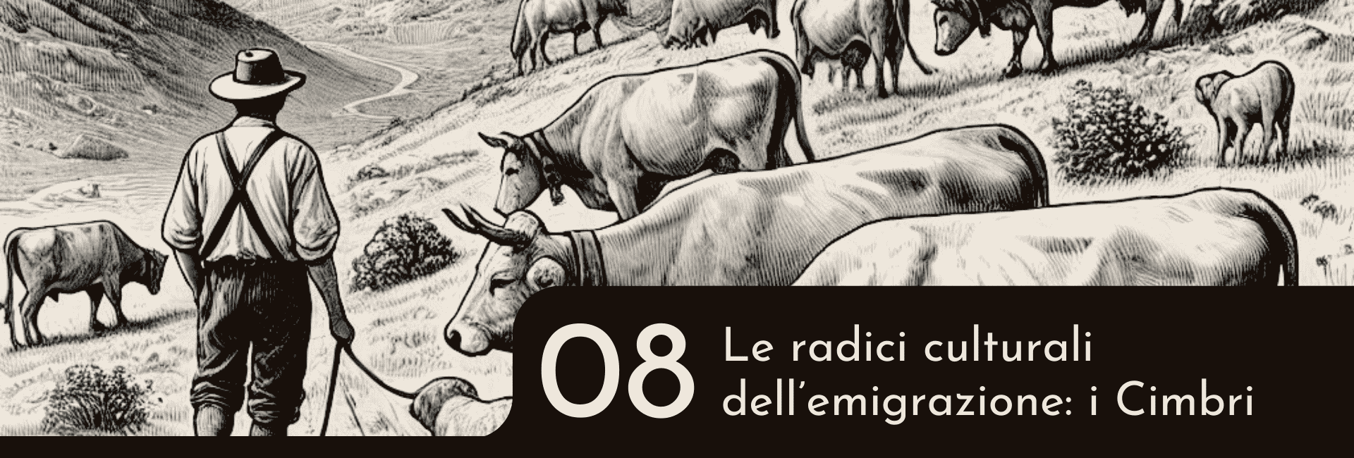 la nostra storia altrove radici 8 Le radici culturali dell’emigrazione: i Cimbri