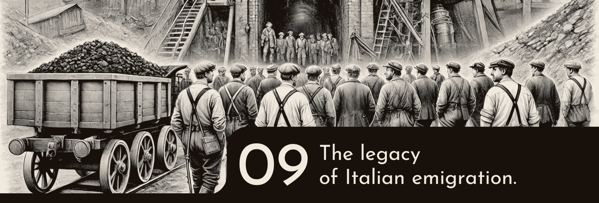 la nostra storia altrove radici 9 EN The legacy of Italian emigration.